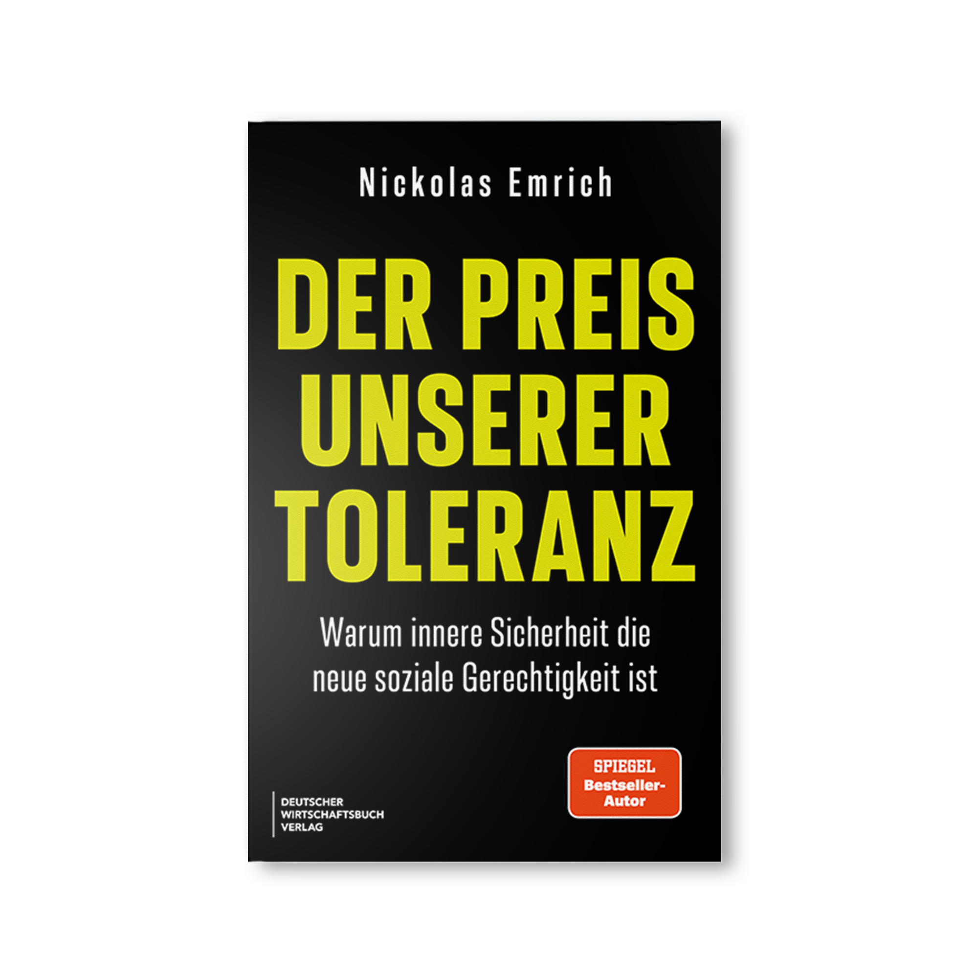 Der Preis unserer Toleranz