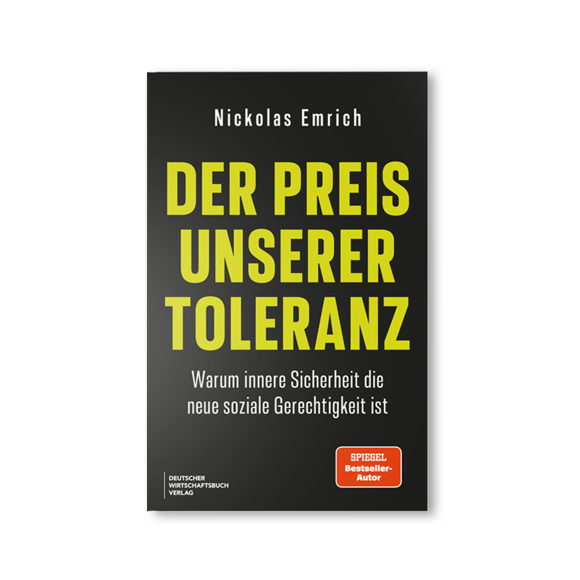 Der Preis unserer Toleranz