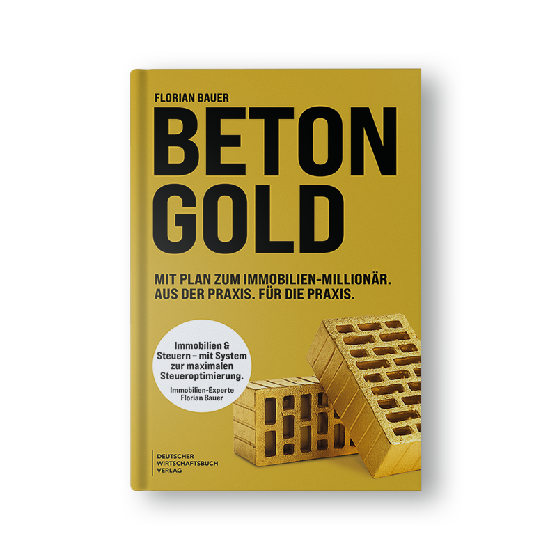 Betongold: Mit Plan zum Immobilienmillionär
