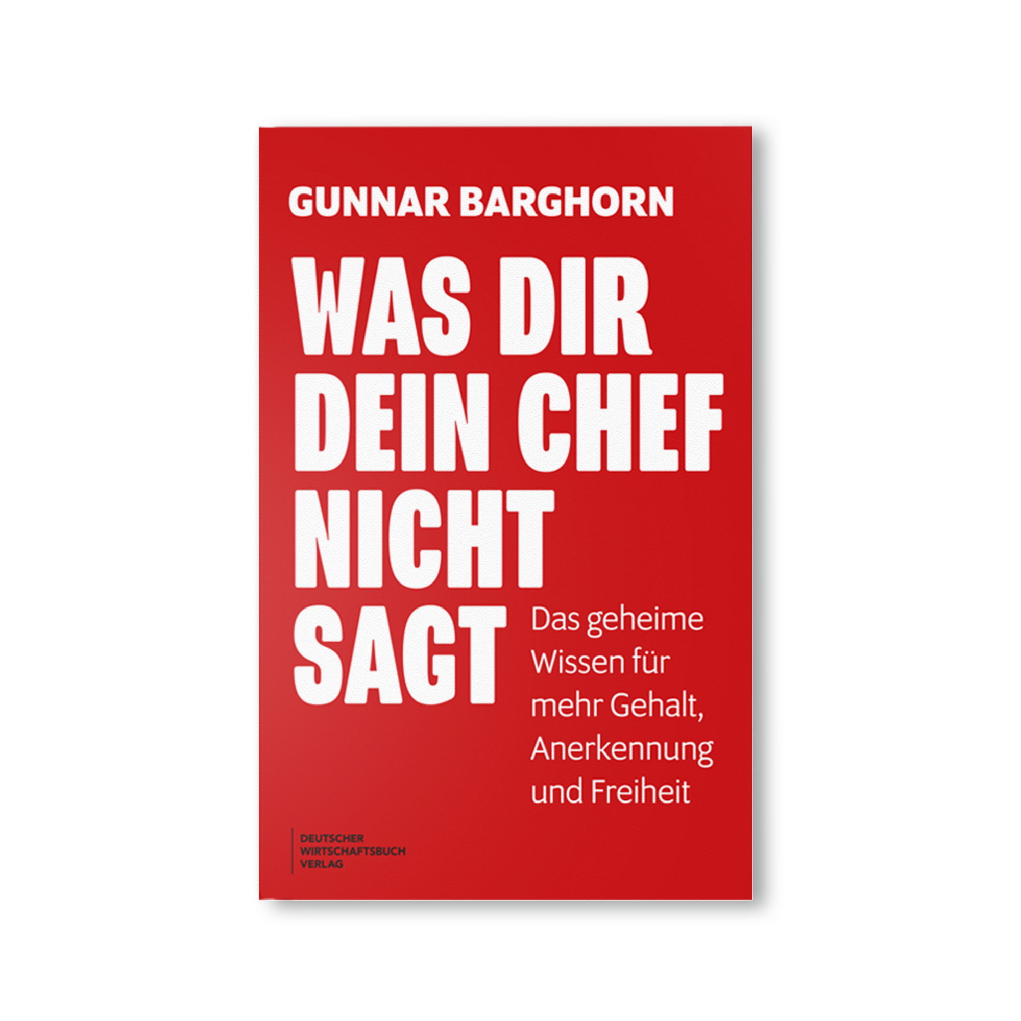 Was dir dein Chef nicht sagt