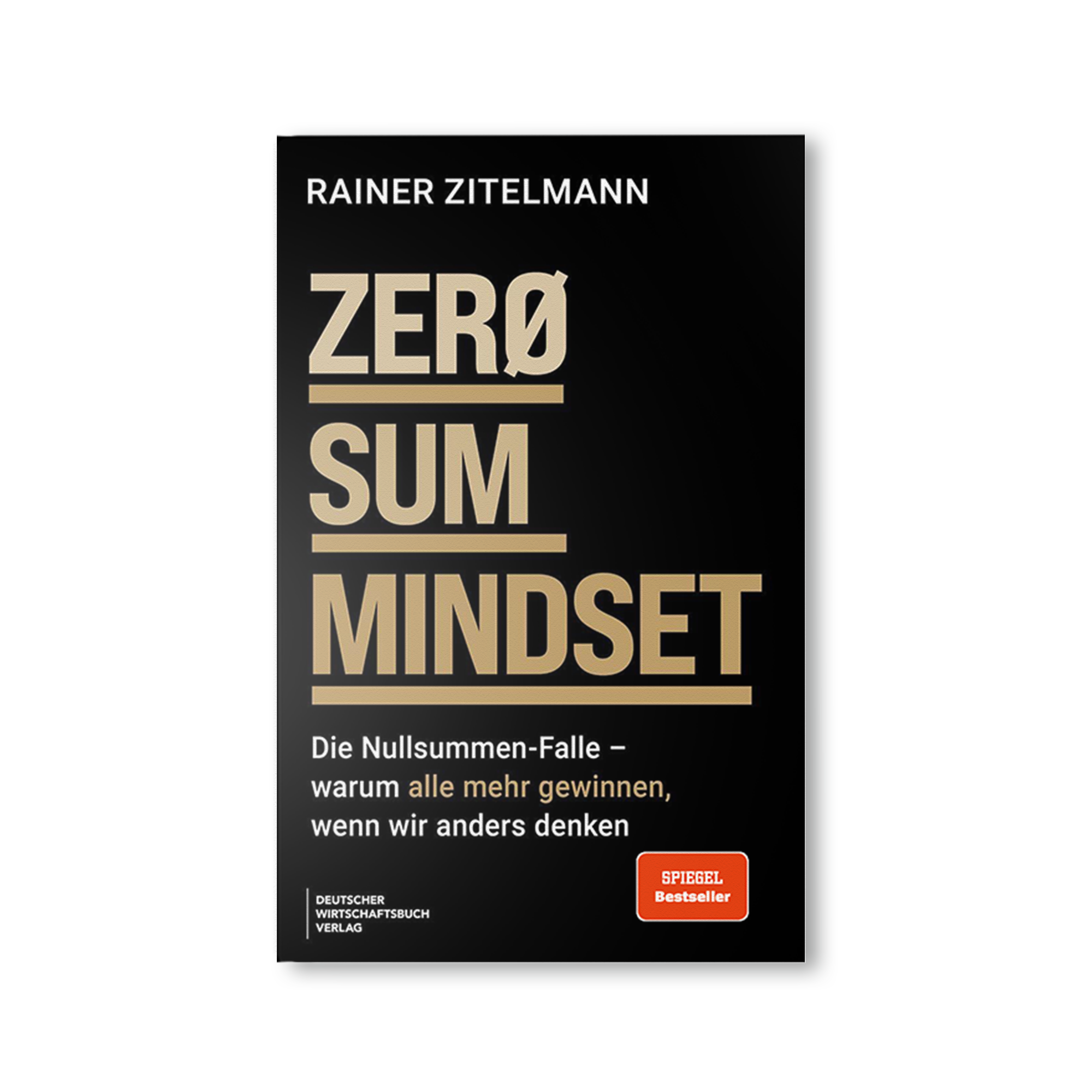 ZERO SUM MINDSET