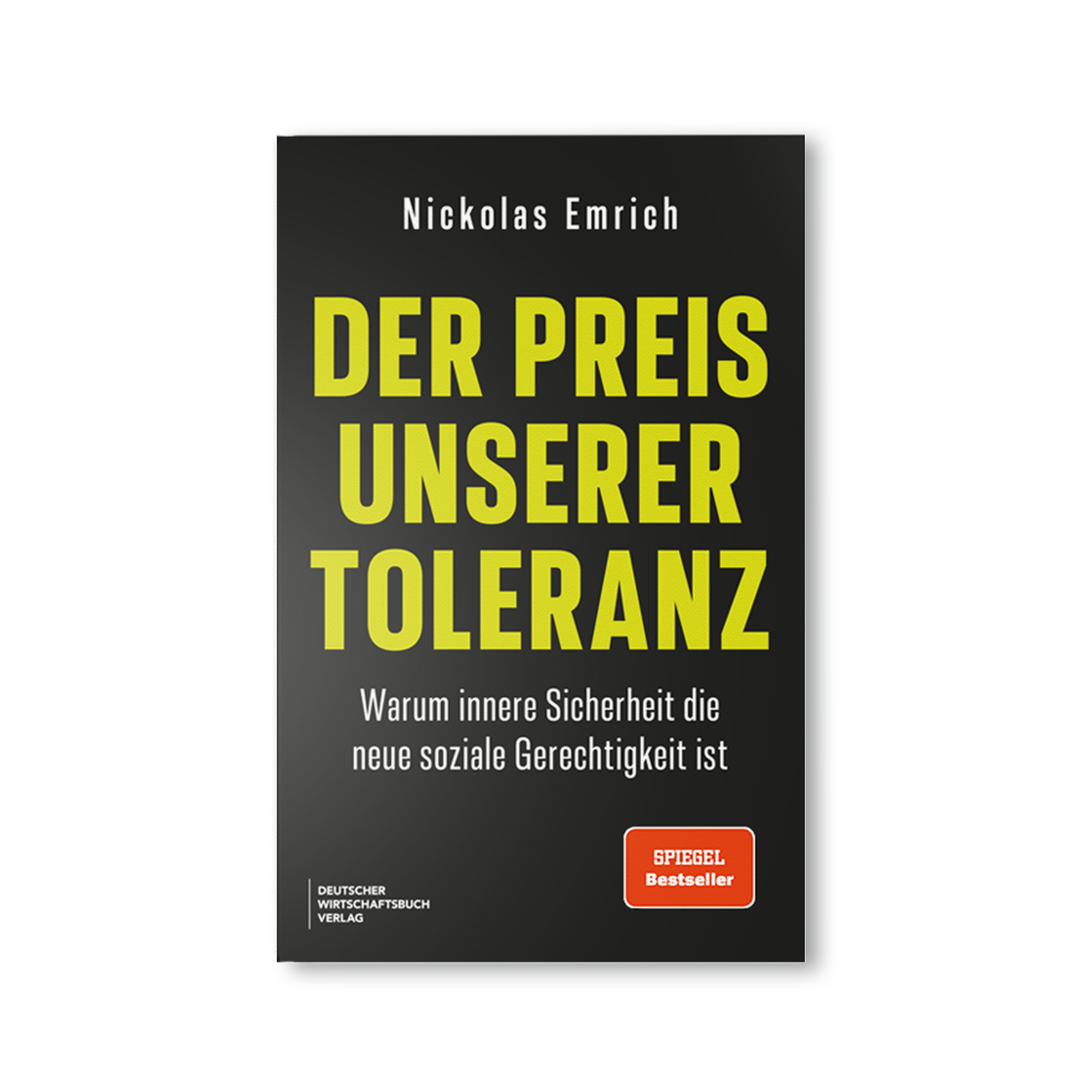 Der Preis unserer Toleranz